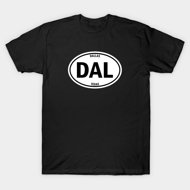 Dallas, Texas DAL Oval Travel Sticker T-Shirt by SeaStories